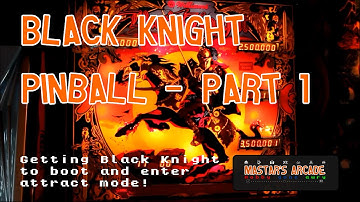 Black Knight Pinball Part 1 - Getting it to Boot