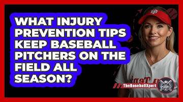What Injury Prevention Tips Keep Baseball Pitchers On The Field All Season? - The Baseball Xpert