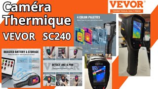 Camera thermique VEVOR SC240N , inspection ou diagnostic , voyez l'invisible