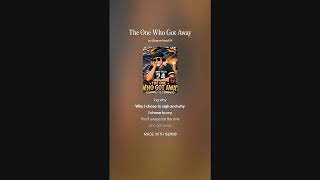 The One Who Got Away