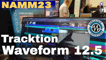 NAMM 2023 - Tracktion - Waveform 12.5