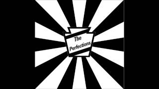 The Perfections - Better off alone