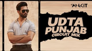 Ud-daa Punjab (Circuit House Remix ) - DJ Ankish || Udta Punjab | Vishal Dadlani & Amit Trivedi