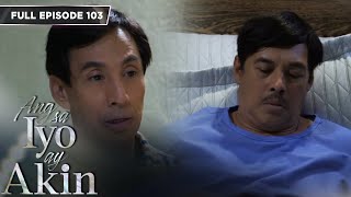 [ENG SUB] Ep 103 | Ang sa Iyo ay Akin | Jodi Sta. Maria, Iza Calzado, Sam Milby