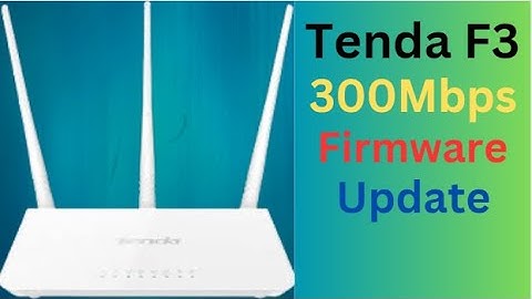 Tenda F3 Router FIrmware Update 2023 || Step by Step Bangla