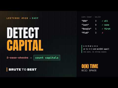 LeetCode #520: Detect Capital, One Pass by Counting Uppercase Letters