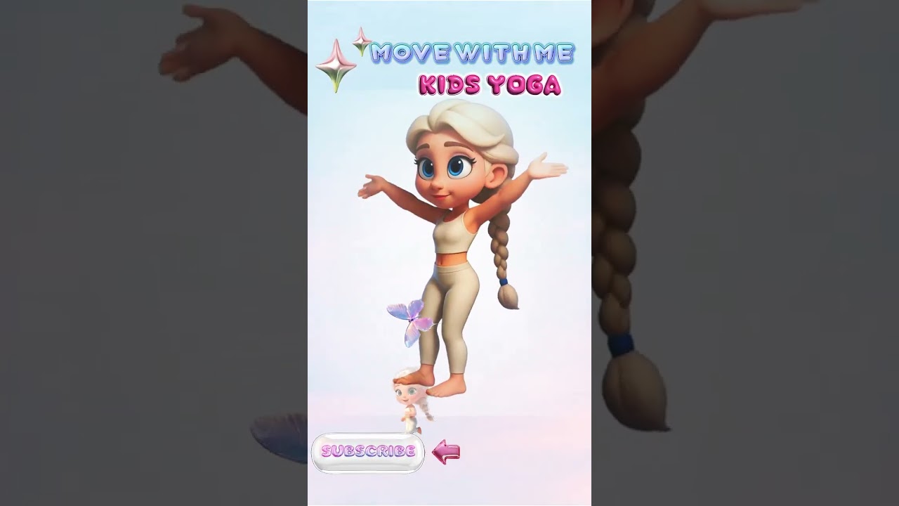 move with me kids yoga for relaxing , peaceful yoga for children , morning yoga for kids