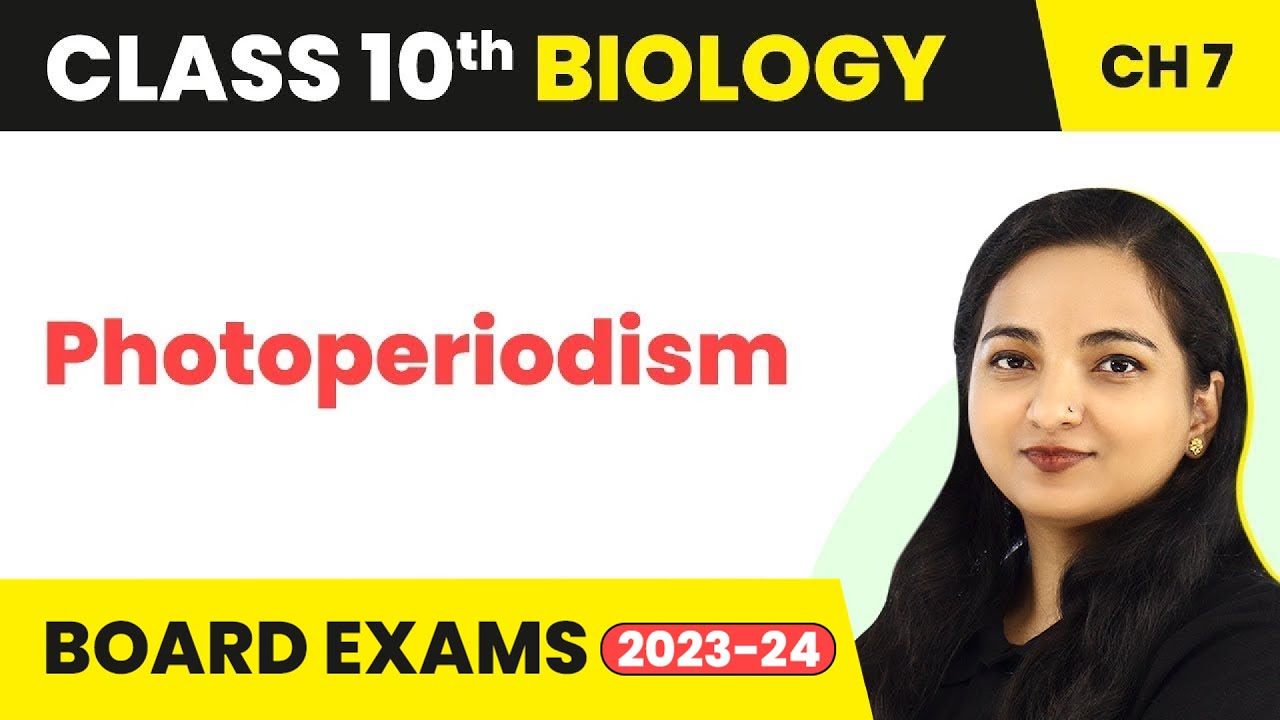 Photoperiodism - Control and Coordination | Class 10 Biology Chapter 7