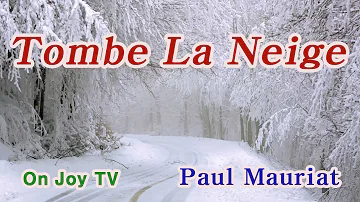 Paul Mauriat : Tombe La Neige