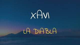 🎧 XAVI - LA DIABLA (SPEED UP + REVERB)