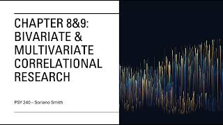 Research Methods - Bivariate & Multivariate Correlational Research