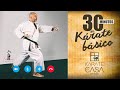 30 minutos de Karate básico. Karate en Casa
