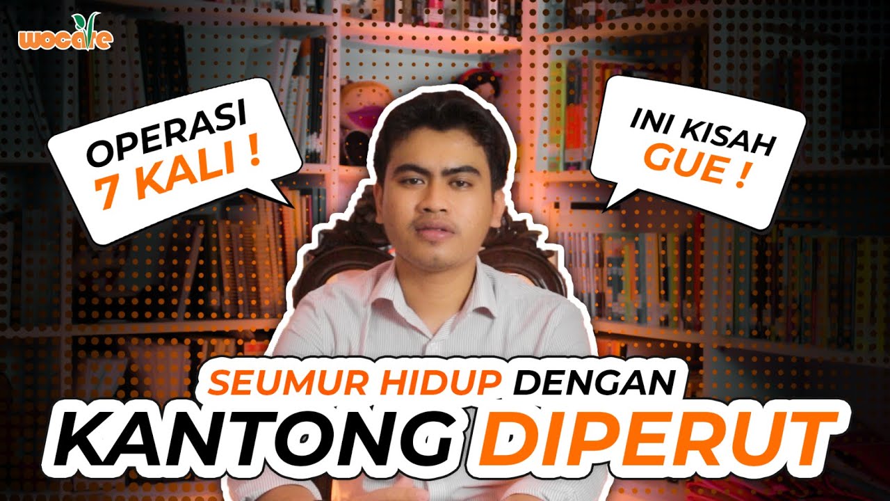 SEBUAH PESAN UNTUK PARA OSTOMATE | Kisah Ostomate