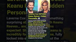 Laverne Cox EXPOSES Keanu Reeves’ Hidden Personality 👀 #shorts #viral