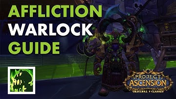 Affliction Warlock Guide 💀︱Bronzebeard Classic +