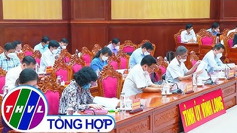 Ban Thường vụ Tỉnh ủy Vĩnh Long tổng kết công tác quy hoạch cán bộ lãnh đạo, quản lý NK 2020-2025