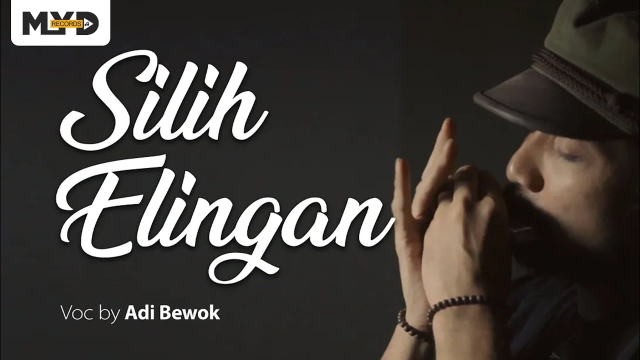 ADI BEWOK - SILIH ELINGAN [Official Music Video]