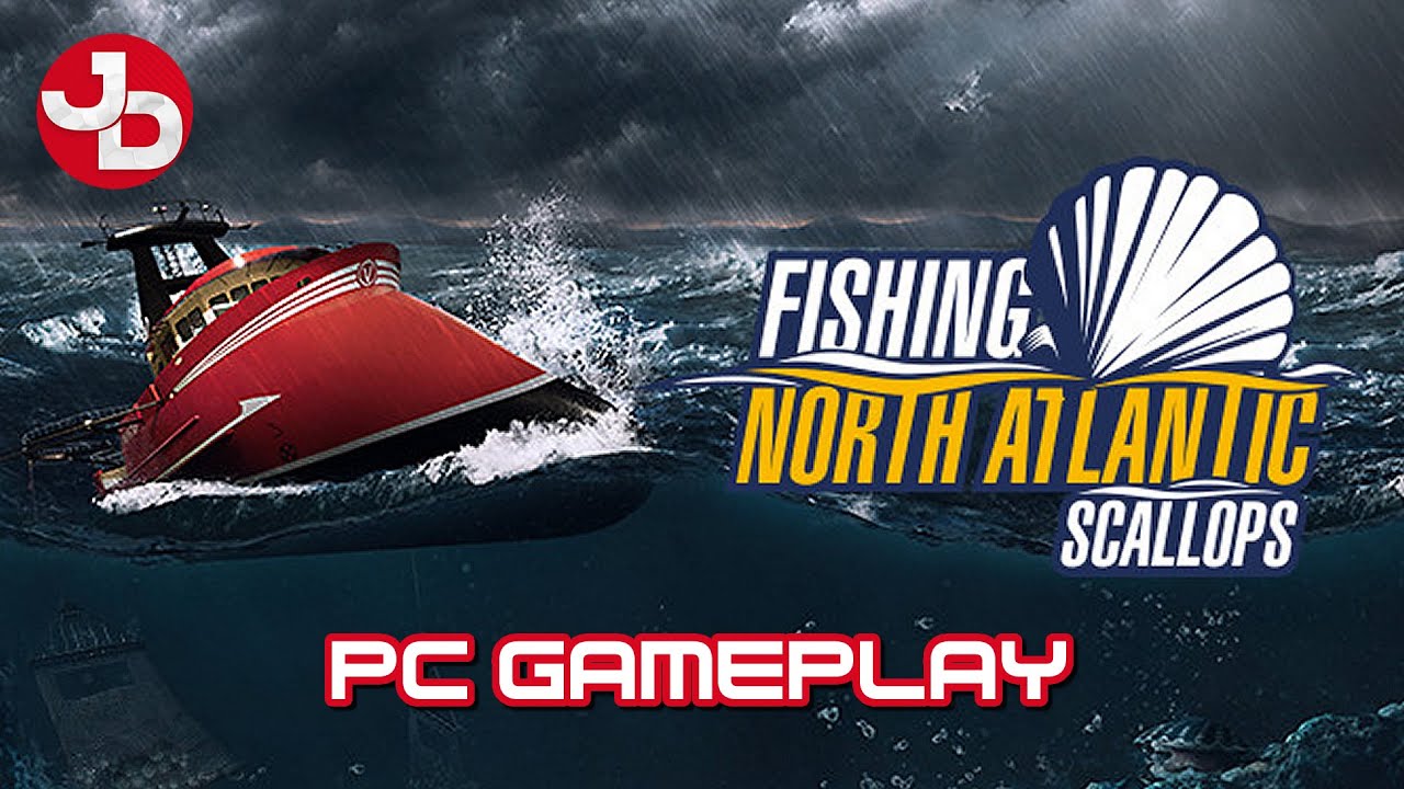 Fishing North Atlantic Scallops Expansion PC Gameplay 1440p 60fps YouTube