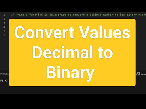 Convert Values Decimal to Binary | JavaScript| #frontendinterview  #javascript #coding #youtube