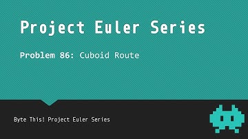 #86: Cuboid Route - Project Euler