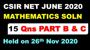 Csir NET june 2020 mathematics Solution| Part B and Part C| CSIR net november 2020 mathematics sol