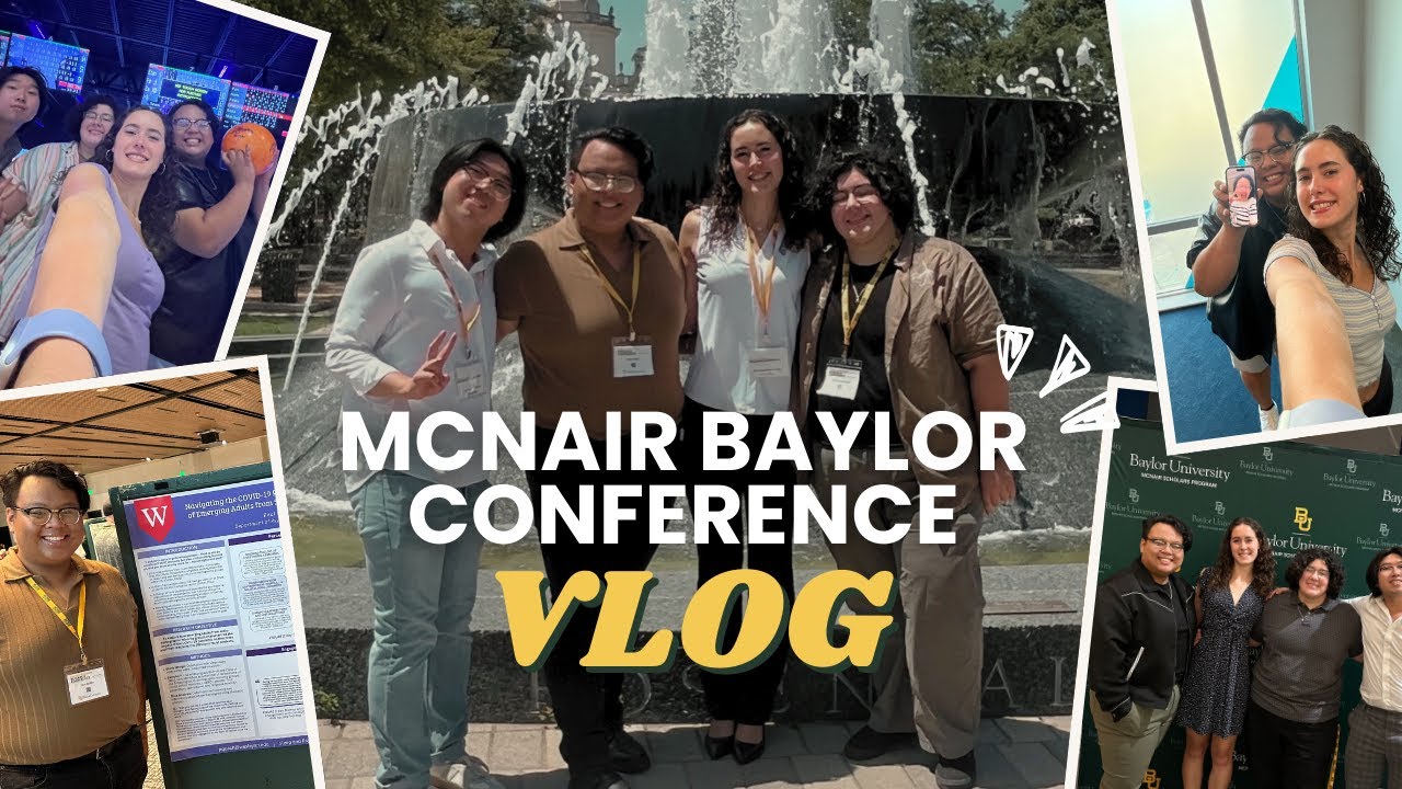 McNair Baylor Research Conference 🧑🏻‍🏫 🧠 | Summer Travel Vlog 2024