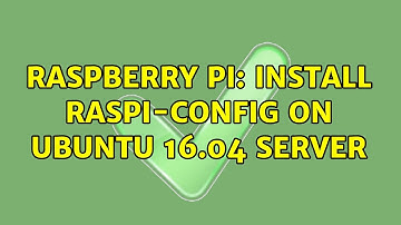 Raspberry Pi: Install raspi-config on Ubuntu 16.04 server