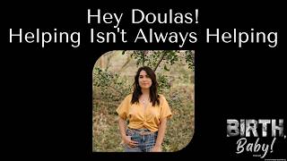 What Should Birth Doulas Actually Be Doing During Labor?