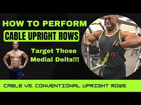 How To Perform Cable Upright Rows