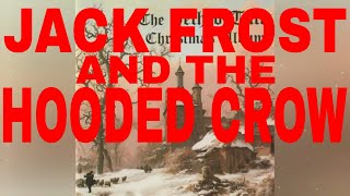 JETHRO TULL - JACK FROST AND THE HOODED CROW - CHRISTMAS ALBUM - TRACK 6