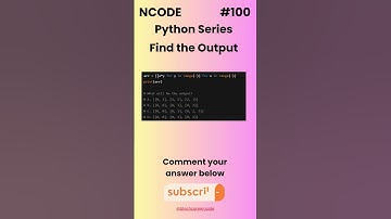 NCODE #099  | Find the Output | Comment your Answer Below | #coding #pythondaily #python #mcqsquiz