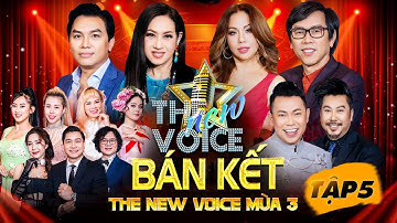 THE NEW VOICE MÙA 3 BÁN KẾT TẬP 5 | Mãn Nhãn Với Những Tiết Mục Được Đầu Tư Công Phu