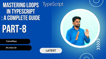 8.✅ Master TypeScript Loops in Minutes! | for, while, do-while Explained | Tutorials Rays