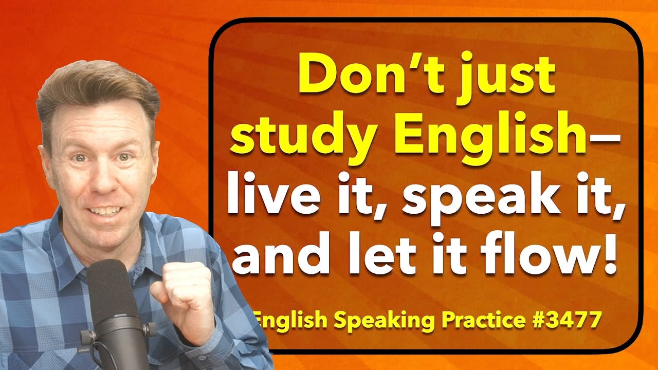 Let it FLOW! English SPEAKING for FLUENCY