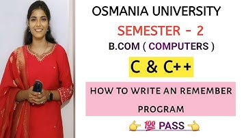C&C++ || BCOM || SEMESTER-2 || HOW TO REMEMBER PROGRAMS || OSMANIA UNIVERSITY ‎⁨@shivanipallela⁩ 