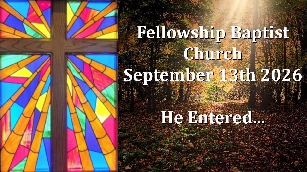 2026September13 - Hebrews 9:12 - He Entered