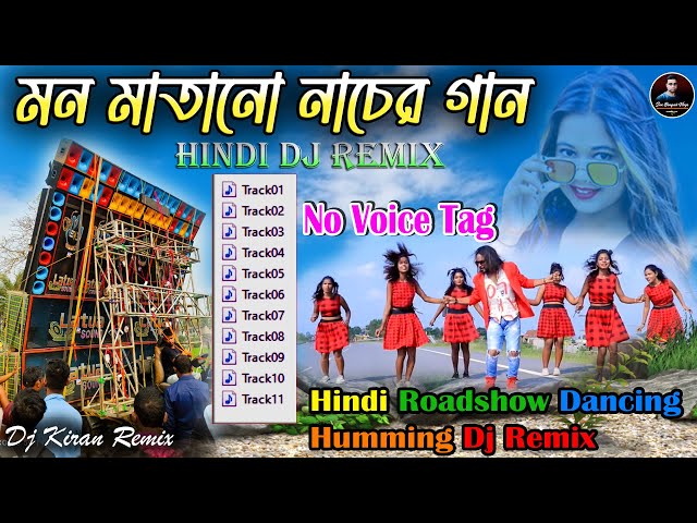 Hindi Roadshow Dancing Humming Dj Remix // Dj Kiran Remix@djsmcmusic6290 class=