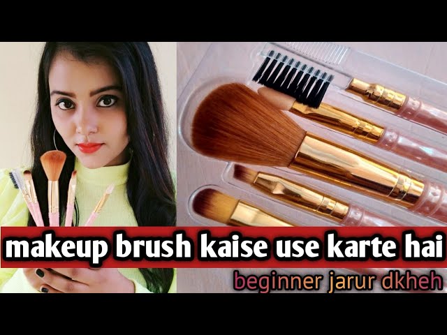 How To Use Makeup Brushes