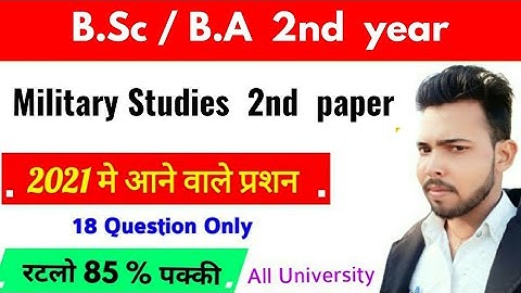 B.sc/B.A 2nd year Military Studies 2nd paper, questions coming in 2021, By Suraj Raj