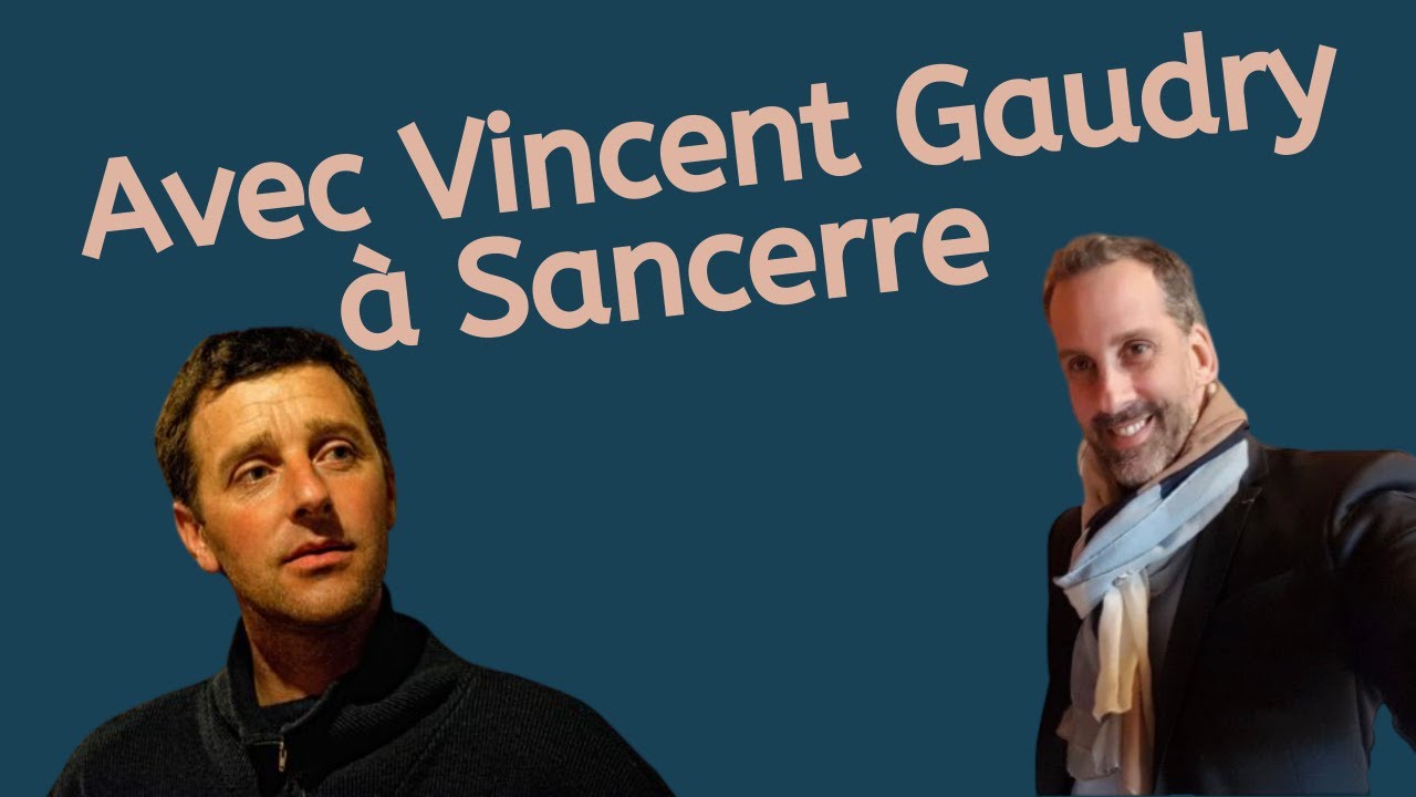 Vincent Gaudry à Sancerre