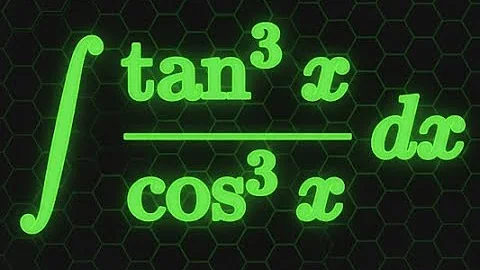 Calculus 2 trigonometric integrals tan^3 x / cos^3 x