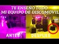 🤩POR PRIMERA VEZ te enseño TODO MI EQUIPO DE DISCOMOVIL O DJ / DJSORIA13