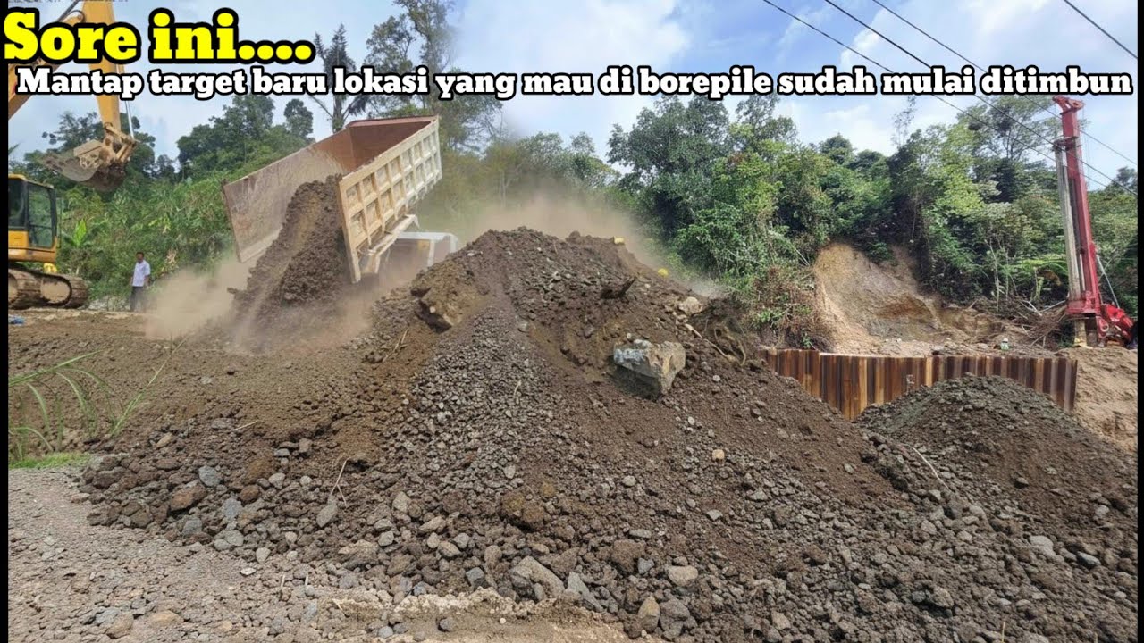 Sore ini‼️Mantap target baru lokasi yang mau di borepile sudah mulai ditimbun di jalur batu jomba