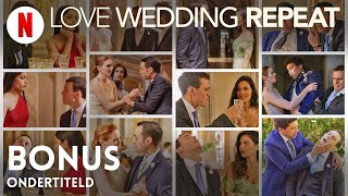 Love Wedding Repeat (Bonus ondertiteld) | Trailer in het Nederlands | Netflix