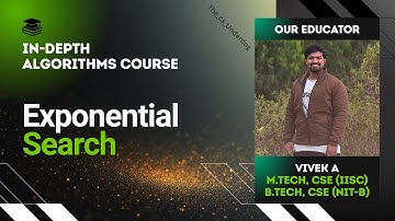Exponential Search | Algorithms Lecture 8 | The cs Underdog