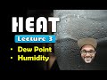 Heat class 10 ssc  lecture 3 dew point and humidity  maharashtra state board