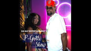 The P-Gotti Show w/ Nikki Natural