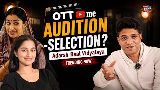 Adarsh Bal Vidyalay ki Sharma Madam ka OTT audition mein selection | JoinFilms Academy