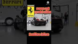 2 MILLION DOLLARS FERRARI MONZA SP2  SPECIAL ADDITION shorts