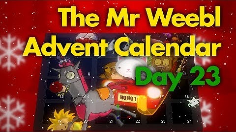 Mistletoe | The Mr Weebl Advent Calendar | Day 23